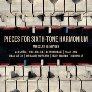 V/A (Niblock, Haba, Lang, Berkson, Gustar...) - Pieces For Sixth​-​Tone Harmonium [2CD]