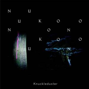 Knuckleduster - Nuukoono [CD]