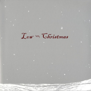 Low - Christmas [vinyl]