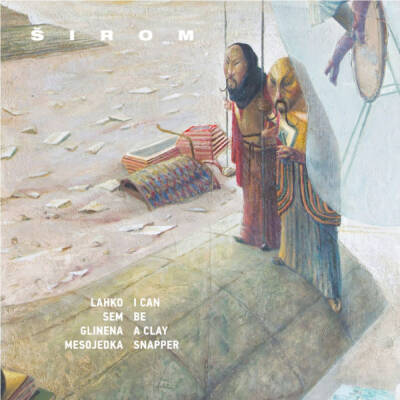 Sirom - I Can Be a Clay Snapper [CD]