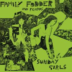 Family Fodder and Friends - Sunday Girls [CD]