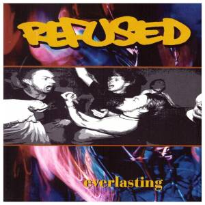 Refused - Everlasting [vinyl 12"EP]
