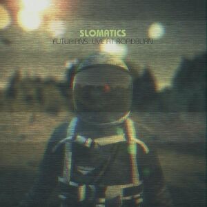 Slomatics - Futurians Live At Roadburn [CD]