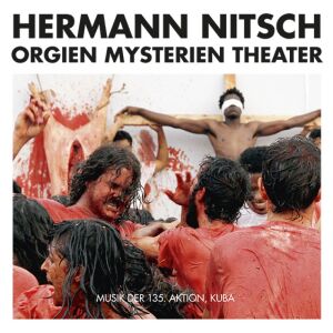 HERMANN NITSCH - Musik der 135. Aktion, Kuba [2CD]