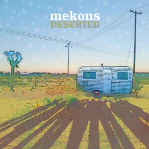 Mekons - Deserted [vinyl 180g + downloadcode]