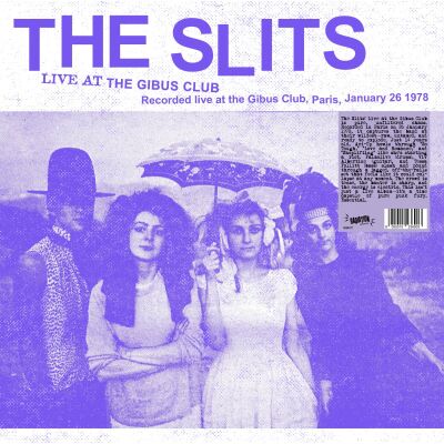 The Slits - Live At The Gibus Club [vinyl]