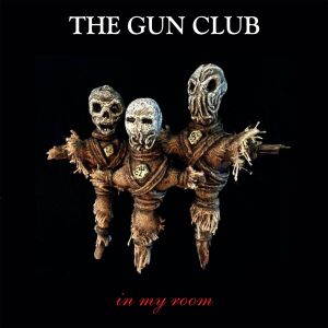 Gun Club - In My Room [vinyl]