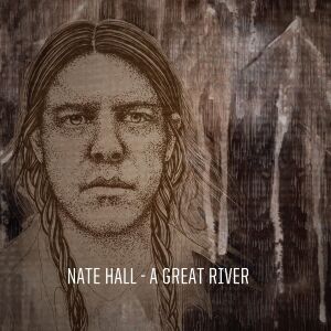 Nate Hall - Great River [CD]