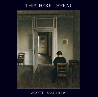 Scott Matthew - This Here Defeat [vinyl LP+CD]