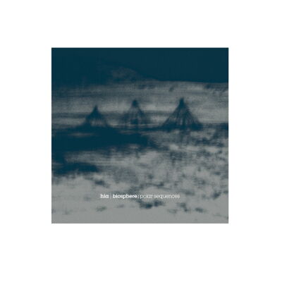 HIA & Biosphere - Polar Sequences (Remastered) [vinyl 2LP]