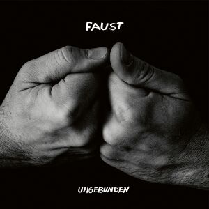 Faust - Ungebunden (curated by Hans-Joachim Irmler) [vinyl clear limited]