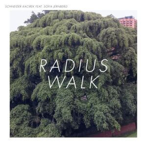 Schneider / Kacirek - Radius Walk [vinyl]