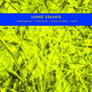 Iannis Xenakis - Diamorphoses / Concret PH / Orient Occident / Bohor [vinyl]
