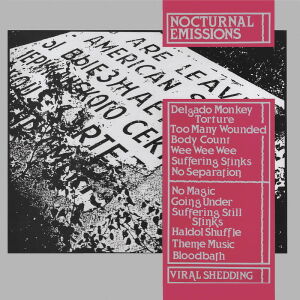 Nocturnal Emissions - Viral Shedding [vinyl]