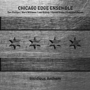 Chicago Edge Ensemble - Insidious Anthem [CD]