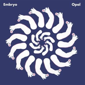 Embryo - Opal [vinyl clear]