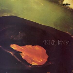 Sister Iodine - Flame Desastre
