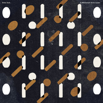 Dries Tack - In Memoriam Alvin Lucier [vinyl]