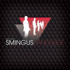 Don't Ask Smingus - Landslide [CD]
