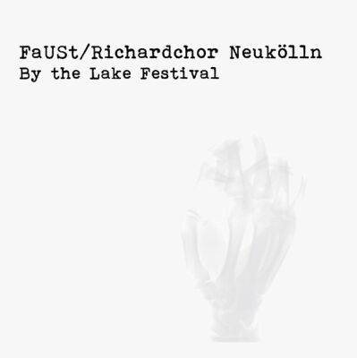 Faust (feat. Richardchor Neukolln) - By the Lake Festival [CD]
