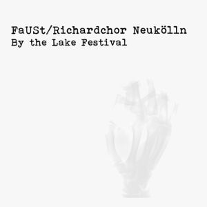 Faust (feat. Richardchor Neukolln) - By the Lake Festival [CD]