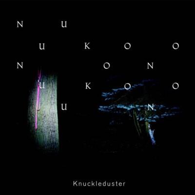 Knuckleduster - Nuukoono