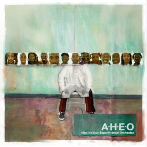 Afro-Haitian Experimental Orchestra - s/t (feat. Tony Allen) [vinyl 180g + downloadcode]