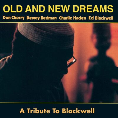 Don Cherry & Dewey Redman & Charlie Haden & Eddie Blackwell Old And New Dreams - A Tribute To Blackwell [vinyl]