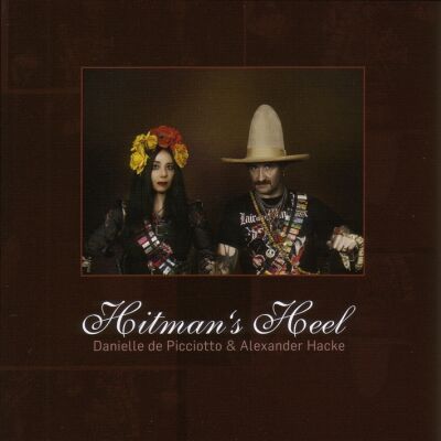 Alexander Hacke & Danielle De Picciotto - Hitmans Heel [CD]