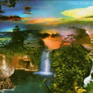 Tortoise - It's All Around You [CD]