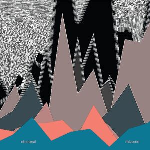 Etceteral - Rhizome [CD]