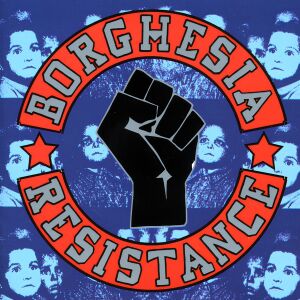 Borghesia - Resistance [2CD]