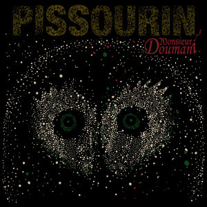 Monsieur Doumani - Pissourin [vinyl limited edition red + downloadcode]