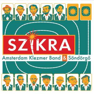 Amsterdam Klezmer Band & Söndörgő - Szikra [CD]
