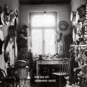 Schlippenbach Quartet - Three Nails Left [vinyl]