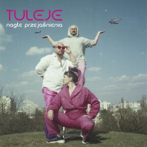 Tuleje - Nagłe Przejaśnienia [vinyl 180g clear limited +CD]