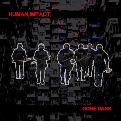 Human Impact - Gone Dark [vinyl]