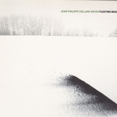 Jean-Philippe Collard-Neven - Fleeting Music [CD]