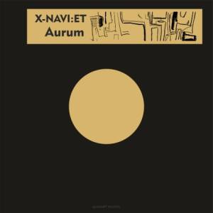 X-naVI:et - Aurum [vinyl 10" limited]