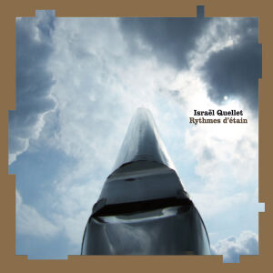 Israel Quellet - Rythmes d'étain [CD]