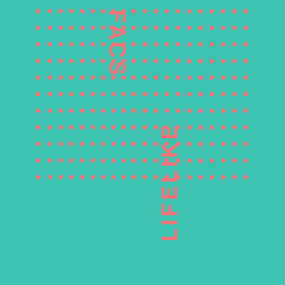 FACS - Lifelike [CD]