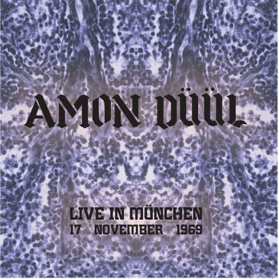 Amon Düül - Live In München, 17 November 1969 [vinyl]