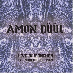 Amon Düül - Live In München, 17 November 1969 [vinyl]