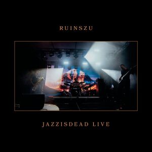 RuinsZu - Jazzisdead Live [vinyl orange with OBI, numbered]