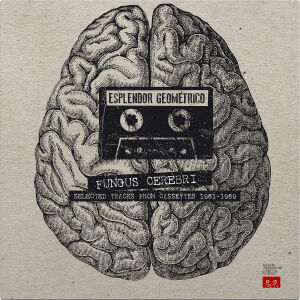 Esplendor Geometrico - Fungus Cerebri [vinyl 2LP limited]