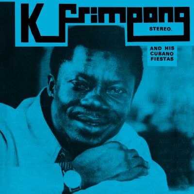 K. Frimpong and His Cubano Fiestas - The Blue Album / The Black Album [CD]