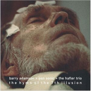 Barry Adamson & Pan Sonic & The Hafler Trio - The Hymn Of The 7th Illusion [vinyl]