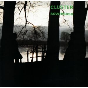 Cluster - Sowiesoso [vinyl]