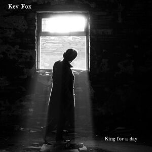 KEV FOX - King For A Day [CD]