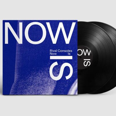 Rival Consoles - Now Is [vinyl 2LP]